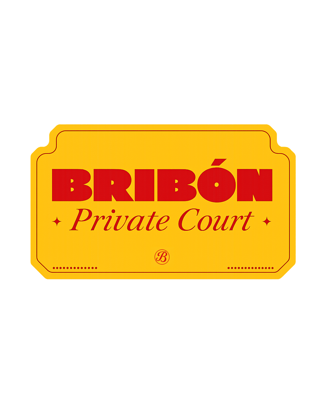 BRIBÓN Private Court